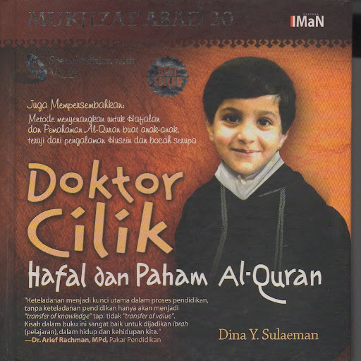 Mukjizat Abad 20: Doktor Cilik Hafal dan Paham Al Quran;Wonderful Profile Of Husein Tabataba'i