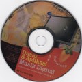 CD: Dasar Dan Aplikasi Musik Digital, Menghasilkan Karya Musik Tanpa Menggunakan Alat Musik+ cd/200073470