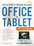 Kerja Praktis dengan Aplikasi Office Di Tablet (iPad & Android)