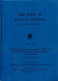 1966 Book of ASTM Standars With Related Material Part 14: thermal insulation, acoustical materials, ji-oint sealants, fire test, building contructions