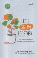 Let’s grow together : cinta akan saling menguatkan jika engkau ikhlas dalam kebersamaan