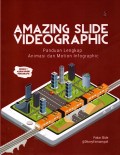 Amazing Slide Videographic: Panduan Lengkap Animasi dan Motion Infographic