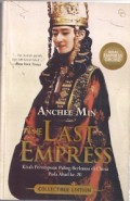 The Last Empress : kisah perempuan paling berkuasa di china pada abad ke-20