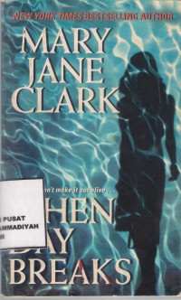 Mary Jane Clark: When Day Break
