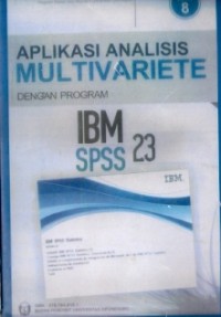 Aplikasi Anlisis Multivariete dengan IBM SPSS 23