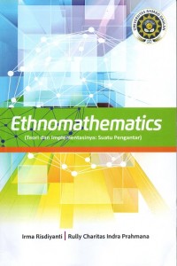 Ethnomathematics (Teori dan Implementasinya: suatu pengantar)