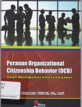 Peranan Organizational Citizenship Behavio (OCB): Dalam Meningkatkan Kinerja Karyawan