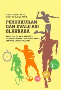 Pengukuran dan evaluasi olahraga : prosedur pelaksanaan tes dan pengukuran dalam olahraga pendidikan dan prestasi