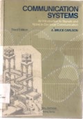 Comunication Systems : an introduction to signals and noise in electrical communication
