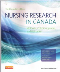 Nursing Research In Canada: methode, critical appraisal, and utilization