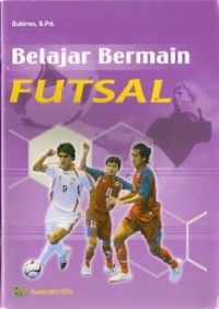 Belajar Bermain Futsal