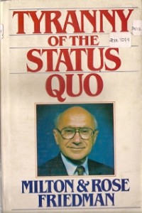Tyranny Of The Status Quo