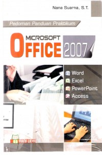 Pedoman Panduan Praktikum MS Office 2007