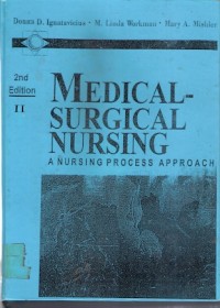 Medical Surgical Nursing :  a nursing process approach