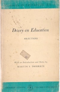 Dewey On Education Selections